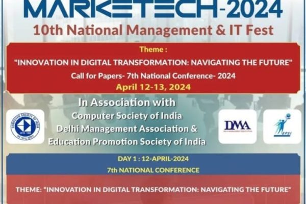 CPJ College Narela Organizes 10th National Management & IT Fest “Marketech-2024” on April 12 & 13, 2024